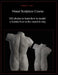 Visual Sculpture Course: 262 photos to learn how to model a female bust in the round in clay by Fabrizio Savi