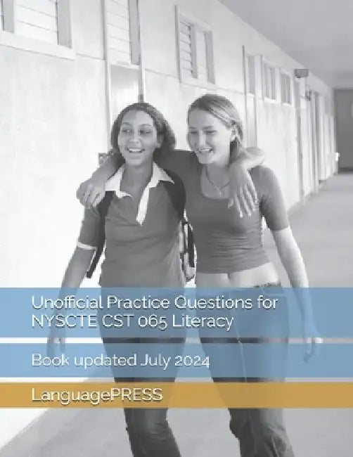 Unofficial Practice Questions for NYSCTE CST 065 Literacy by M. Yu