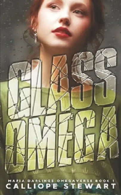 Glass Omega: An Age-Gap Menage Romance by Calliope Stewart