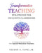 Transformative Teaching Strategies: A Complete Guide for Special Education Teachers. by Nelson D., Jr. Tapel