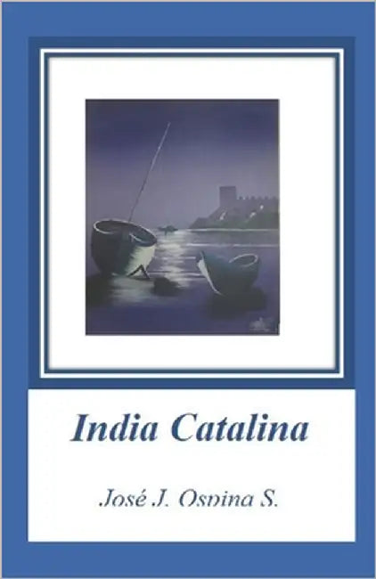India Catalina by Ospina S., José J.