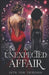 An Unexpected Affair by Skye Von Triessen