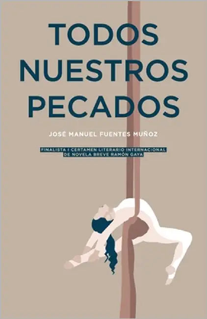 Todos nuestros pecados by Fuentes Muñoz, José Manuel