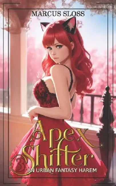 Apex Shifter 3: A Fantasy Isekai Epic by Marcus Sloss