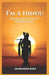 I Am a Hindu: Dharma in Today's Modern Life by Bhaskar Bora