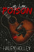 Pretty Little Poison by Haley Holley