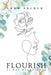 Flourish: 31 Day Devotional by Amy Grace Archer