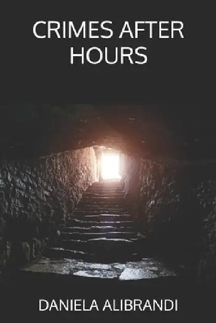 Crimes After Hours by Daniela Alibrandi