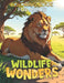 Wildlife Wonders: Animals in Their Natural Habitat by Eden Books