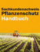 Sachkundenachweis Pflanzenschutz Handbuch - Pflanzenschutz & Schädlingsbekämpfung by Melito Press