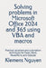 Solving problems in Microsoft Office 2024 and 365 using VBA and macros: Practical solutions and sutomation techniques for Excel, Word, PowerPoint, and by Klemens Nguyen