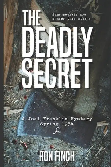 The Deadly Secret by Ron Finch