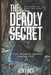 The Deadly Secret by Ron Finch