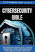 cybersecurity Bible: Comprehensive Handbook Guide to Become Cybersecurity Expert, how to Detect and Prevent and also Manage Cyber Threats M by Preston T. Davis