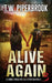 Alive Again 3: A Zombie Apocalypse in a Dystopian World by T. W. Piperbrook