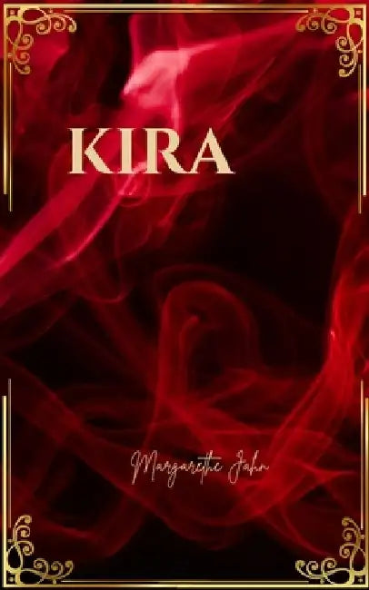 Kira by Margarethe Jahn