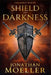Shield of Darkness by Jonathan Moeller