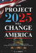 How Project 2025 Will Change America: Key Excerpts from Mandate for Leadership and What They Mean for Democracy, Civil Liberties, and Our Lives by E. a. Smith