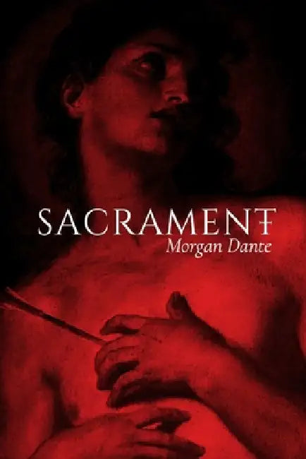 Sacrament: An M/M/M Vampire Dark Romance by Morgan Dante