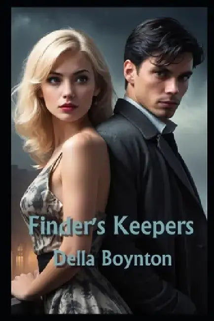 Finder's Keepers by Della Boynton
