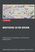 Mastering UI/UX Design: Theoretical Foundations and Practical Applications by Kameron Hussain