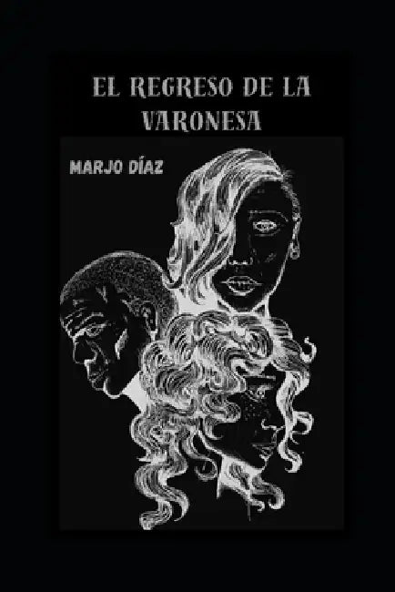 El regreso de la Varonesa: Agnes en su laberinto by Marjo Díaz