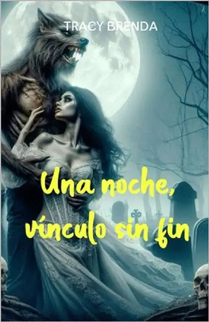 Una noche, vínculo sin fin by Tracy, Brenda
