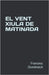 El Vent Xiula de Matinada by Domènech, Francesc