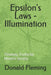 Epsilon's Laws - Illumination: Timeless Truths for Modern Society by Donald Fleming