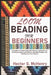 Loom Beading for Beginners: A Complete Practical Guide With Pictures, Techniques For Creating Amazing Loom Patterns, Beautiful Designs, And Creati by Hector G. McHenry