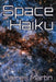 Space Haiku by James Martin