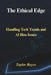 The Ethical Edge: Handling Tech Trends and AI Bias Issues by Taylor Royce