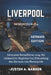 Liverpool Reiseführer 2024: Liverpool-Reiseführer 2024: Ihr ultimativer Begleiter zur Erkundung des Herzens von Merseyside by Justin A> Barker, Justin A. Barker