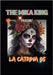 La Catrina 05 the Mika King by King, The Mika
