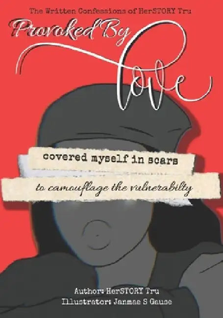 provoked by love by Janmae Gause