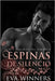 Espinas de Silencio: Romance mafioso by Winners, Eva