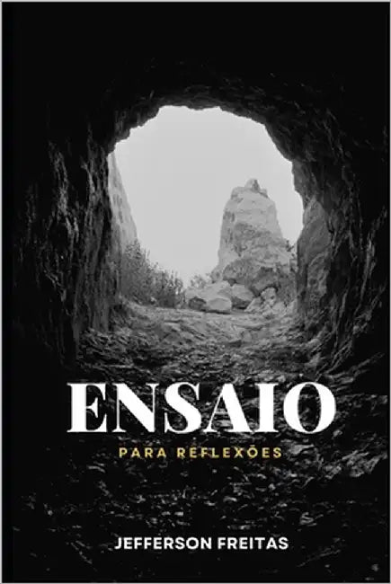 Ensaio para Reflexões by Freitas, Jefferson