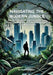 Navigating the Modern Jungle: A guide to our primal instincts and the skills required to keep you and your loved ones safe in the modern world by Sean Gallagher