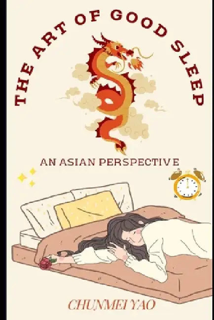 The Art of Good Sleep: An Asian Perspective by Thomas Blaser
