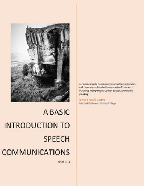 A Basic Introduction to Speech Communications by Tanya Frolick Carter