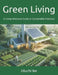 Green Living: A Comprehensive Guide to Sustainable Practices by Oluchi Ike
