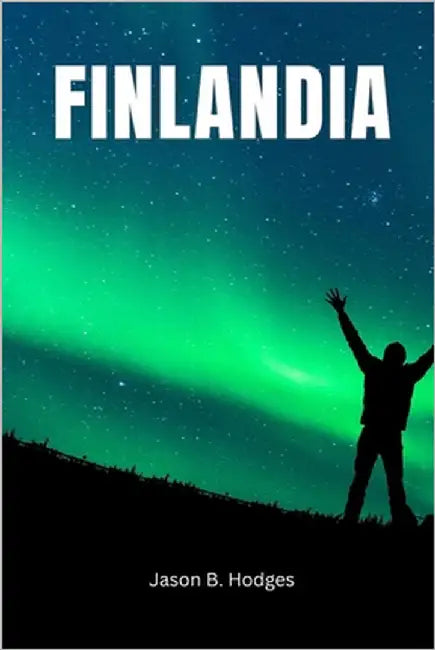 Finlandia by Hodges, Jason B.
