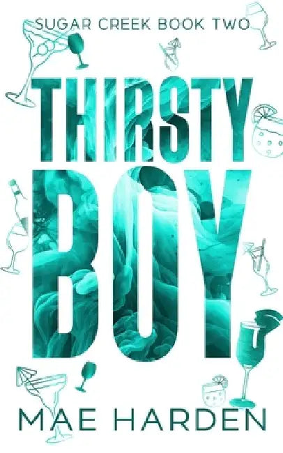 Thirsty Boy by Mae Harden