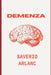 Demenza by Saverio Arlanc