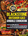 Blackstone Outdoor Gas Griddle Cookbook: Elevate Your Grilling Skills with 200 Simple, Delicious Recipes, Pro Tips, and Innovative Techniques All Year by Ray Hampton