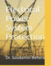 Electrical Power System Protection by Soudamini Behera