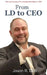 From LD to CEO: One man's journey from learning disability to a CEO by Jason Robert Doll