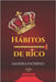 Hábitos de Rico by Paterno, Sandra