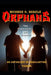 Orphans: They were brutal and unwanted by Ricardo Rebelo