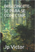 Desconecte-Se Para Se Conectar by Victor, Jp